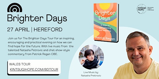 Brighter Days Tour | Hereford primary image