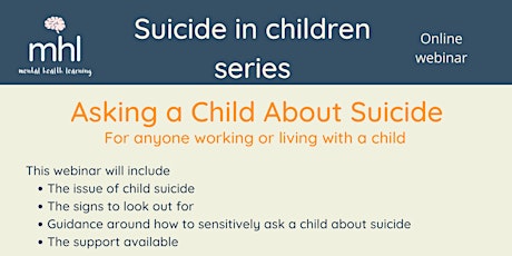 Suicide in Children series: Asking a Child About Suicide