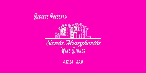 Imagem principal do evento Beckets Santa Margherita Wine Dinner