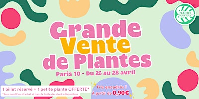Imagem principal do evento Grande Vente de Plantes - Paris 10