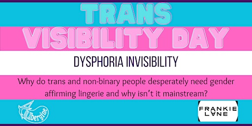 Imagem principal do evento Dysphoria Invisibility