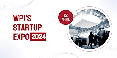 Primaire afbeelding van WPI's STARTUP EXPO!