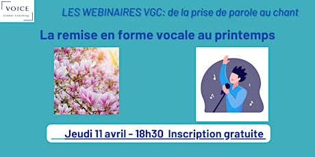 WEBINAIRE: La Remise en forme vocale au printemps