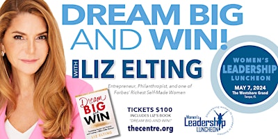 Imagem principal do evento Dream Big & Win with Liz Elting
