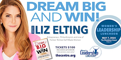 Immagine principale di Dream Big & Win with Liz Elting 