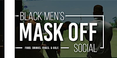 Black Men's Mask Off Social - Tee Time at Par365 primary image