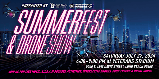 Immagine principale di LBCC & LBCC Foundation SummerFest & Drone Show 