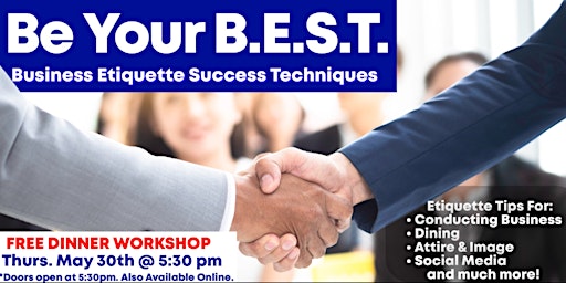 Imagem principal de Be Your B.E.S.T.: Business Etiquette Success Techniques