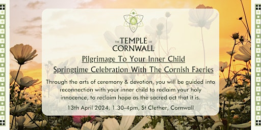 Image principale de Pilgrimage To Your Inner Child ~ Spring Celebrations With The Cornish Fay