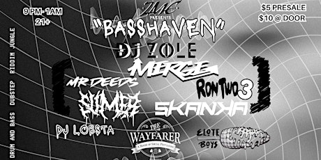BassHaven- Drum and Bass night at The Wayfarer in Costa Mesa