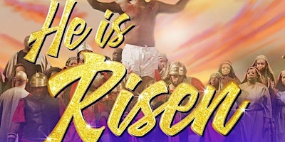 Faith Works Presents - HE IS RISEN primary image