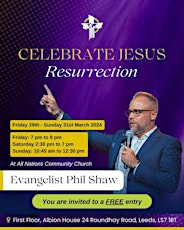 Celebrate Jesus Resurrection at All Nations Community Church in Leeds