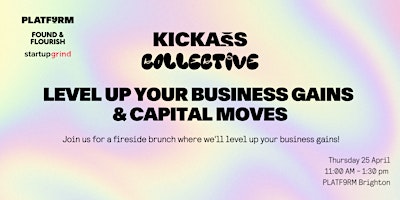Imagem principal do evento Level up your business gains & capital moves (minus the jargon)