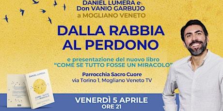 Daniel Lumera a Mogliano Veneto | Dalla Rabbia al Perdono primary image