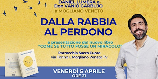 Imagem principal do evento Daniel Lumera a Mogliano Veneto | Dalla Rabbia al Perdono