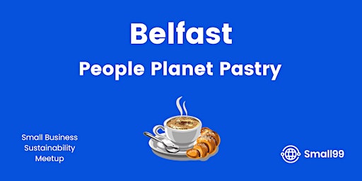 Imagem principal do evento Belfast - People, Planet, Pastry