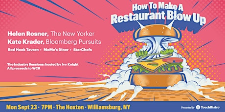 The Industry Sessions: How to Make a Restaurant Blow Up primary image