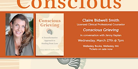 Claire Bidwell Smith presents "Conscious Grieving" primary image