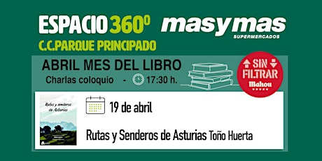 Presentación del libro "Rutas y senderos" de Asturias con Toño Huerta