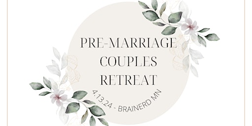 Imagem principal do evento Brainerd Lakes Lutheran Pre-Marriage Retreat 2024