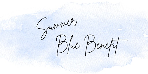 2nd Annual Summer Blue Benefit  primärbild