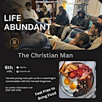 Hauptbild für Life Abundant: The Christian Man