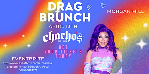 Chachos Drag Brunch  April Edition primary image