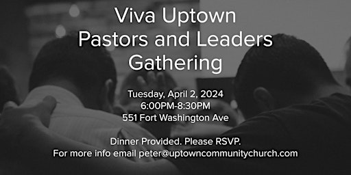 Hauptbild für Viva Uptown Pastors and Leaders Gathering  (April 2024)