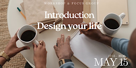 Redefine your (career) path: Life design workshop