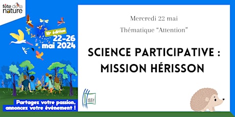 Fête de la Nature - Mission hérisson : Partie 1/2 (science participative)