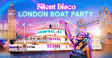 Imagem principal de 80's, 90's & 00's Silent Disco: London Boat Party