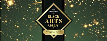 Image principale de 3rd Annual Black Arts Gala: Radiance of Our Emeralds