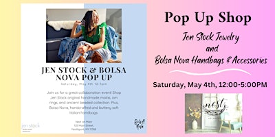 Pop-Up Shop –  Jen Stock Jewelry & Bolsa Nova Handbags & Accessories