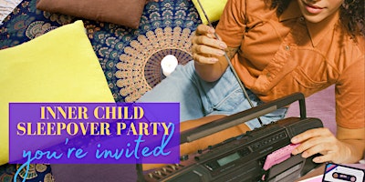 Imagem principal de Inner Child Sleepover Party