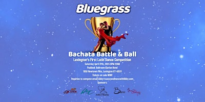 Primaire afbeelding van Bluegrass Bachata Battle & Ball