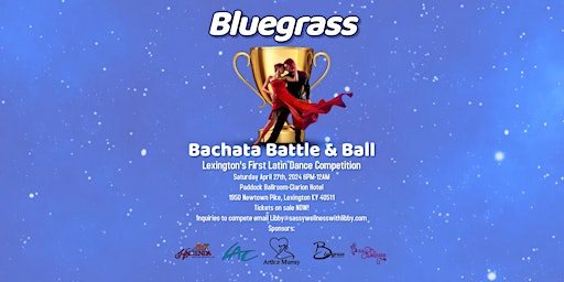 Hauptbild für Bluegrass Bachata Battle & Ball