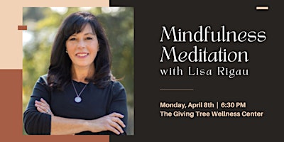 Hauptbild für Mindfulness Meditation with Lisa Rigau