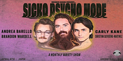 BUSINESS CASUAL PRESENTS: SICKO PSYCHO MODE primary image