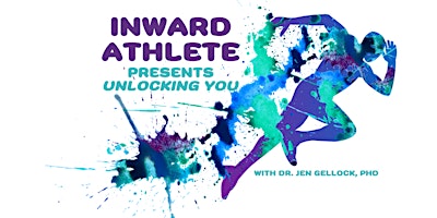 Unlocking You - Life After Being a Competitive Athlete primary image