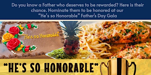 “He’s so Honorable” Father's Day Celebration Gala primary image