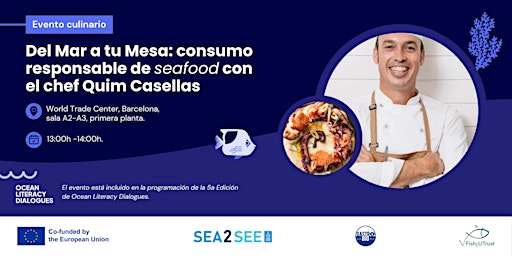 Hauptbild für Del Mar a tu Mesa: consumo responsable de seafood con el chef Quim Casellas