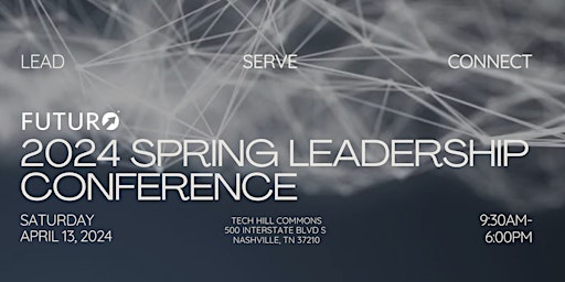 Primaire afbeelding van 2024 FUTURO Spring Leadership Conference