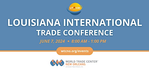 Imagem principal do evento Louisiana International Trade Conference