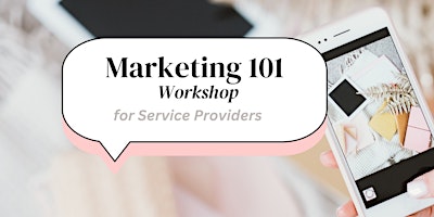 Image principale de Marketing 101 for Service Providers