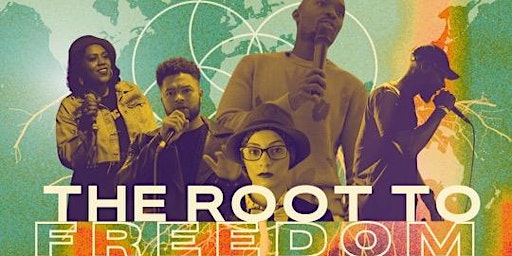 Imagem principal do evento The Root To Freedom