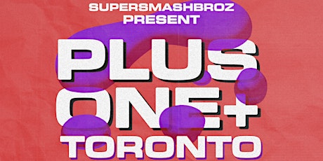 Plus One: Toronto Edition