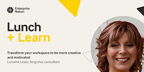 Lunch and Learn: Transform your workspace to be more creative and motivated primary image
