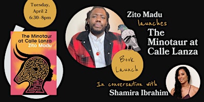 Zito Madu launches "The Minotaur at Calle Lanza," with Shamira Ibrahim primary image