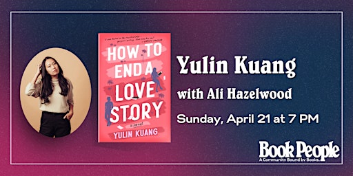 Imagem principal do evento BookPeople Presents: Yulin Kuang - How to End a Love Story