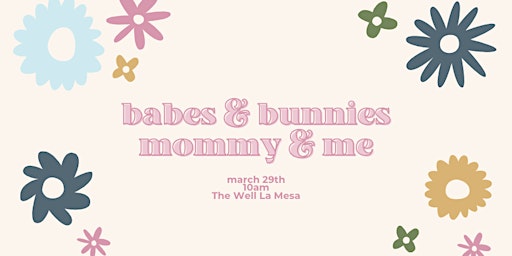 Imagem principal do evento Babes & Bunnies - Mommy & Me